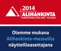 Olemme mukana Alihankinta 2014-messuilla Tampereella